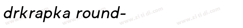 drkrapka round字体转换